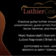 Join The Brooklyn Classical Guitar Society LuthierCon Event on Sept 14, 2024